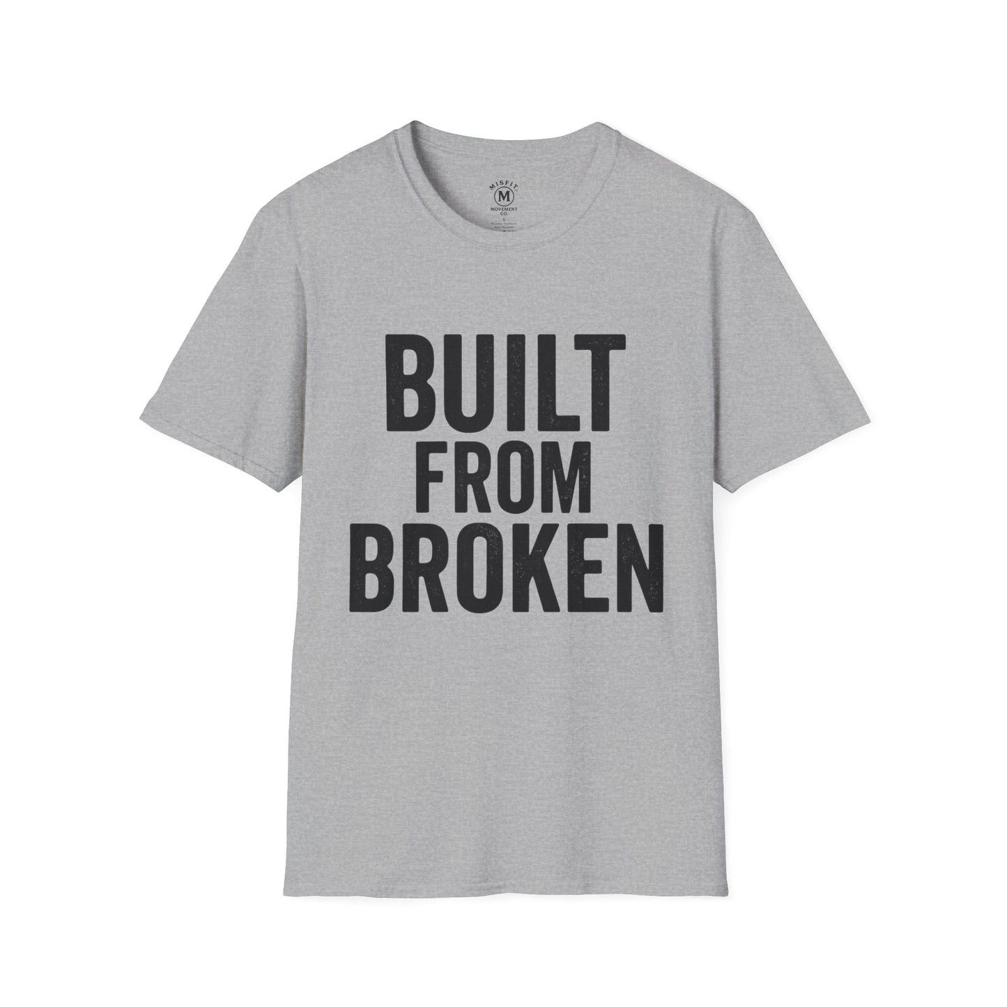 Built From Broken | Misfit Movement Co. Tee